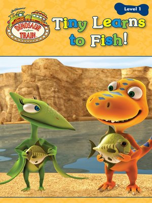 cover image of Tiny Learns to Fish!